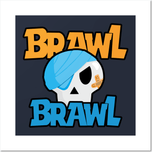 Brawl Brawl Posters and Art